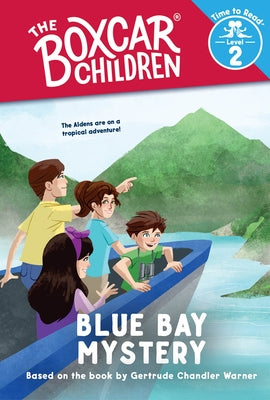 Blue Bay Mystery (the Boxcar Children: Time to Read, Level 2) by Warner, Gertrude Chandler