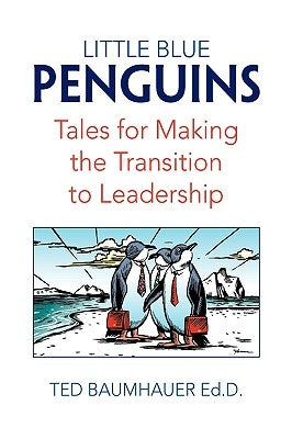 Little Blue Penguins by Ed D., Ted Baumhauer
