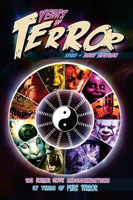 Years of Terror 2017: 185 Horror Movie Recommendations, 37 Years of Pure Terror by Hutchison, Steve