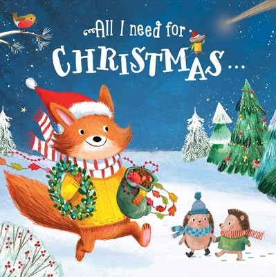 All I Need for Christmas Are My Friends by Little Genius Books