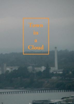 Town in a Cloud by Frost, Allen