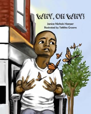 Why, Oh Why! by Grooms, Temika