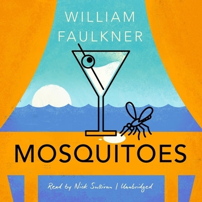 Mosquitoes by Faulkner, William