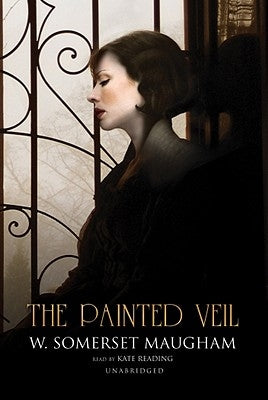 The Painted Veil by Maugham, W. Somerset