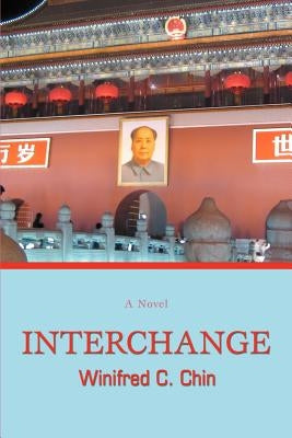 Interchange by Chin, Winifred C.