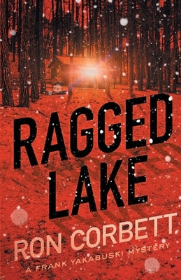 Ragged Lake by Corbett, Ron