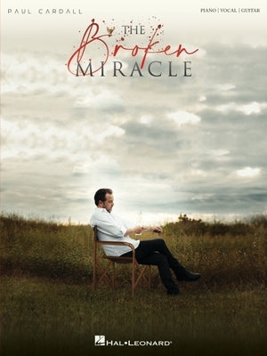 Paul Cardall - The Broken Miracle by Cardall, Paul