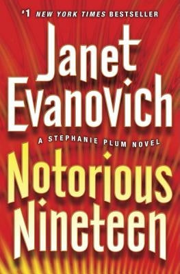 Notorious Nineteen by Evanovich, Janet