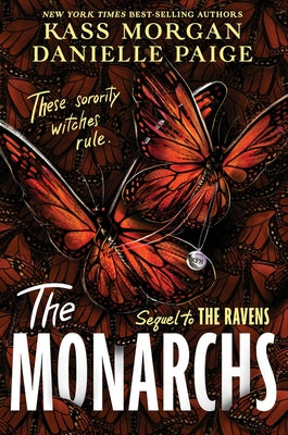 The Monarchs by Morgan, Kass