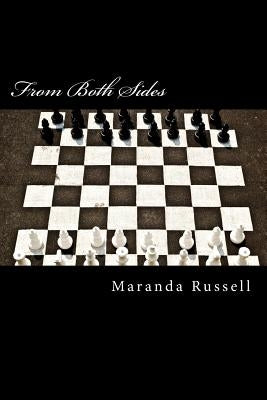 From Both Sides: A Look into the World of Foster Care from Those Who Know It Best by Russell, Maranda