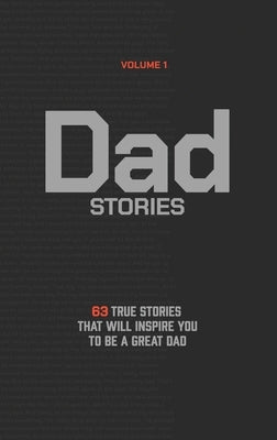 DAD Stories by That's My Dad Project