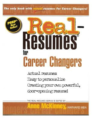 Real-Resumes for Career Changers by McKinney, Anne