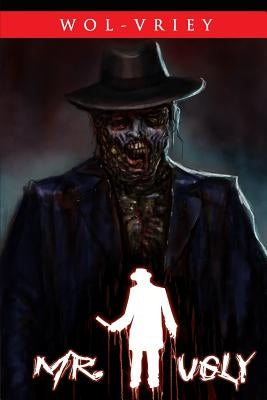 Mr. Ugly by Wol-Vriey