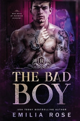 The Bad Boy by Rose, Emilia