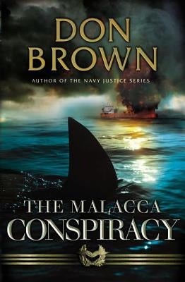 The Malacca Conspiracy by Brown, Don