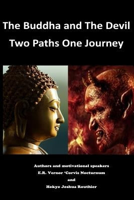 The Buddha and The Devil by Routhier, Hokyo Joshua