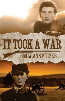 It Took a War by Putzke, Emily Ann
