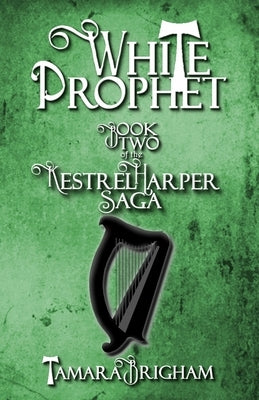 White Prophet by Brigham, Tamara