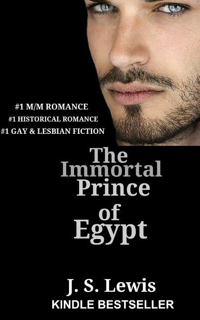 The Immortal Prince of Egypt by Lewis, J. S.