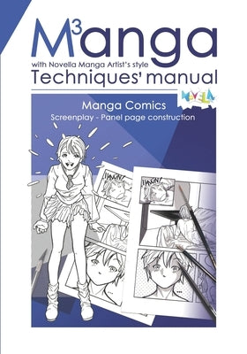 Manual of Manga Techniques. Chapter 3: Manga Comics, Screenplay, Panel page construction by Bardelli, Novella