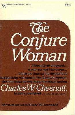 The Conjure Woman by Chesnutt, Charles W.