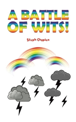 A Battle of Wits! by Chaplen, Steph