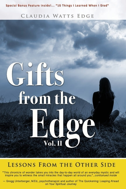 Gifts from the Edge: Lessons From The Other Side by Edge, Claudia Watts