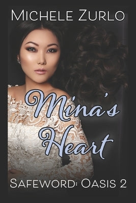 Mina's Heart by Zurlo, Michele