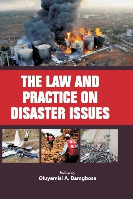 The Law and Practice on Disaster Issues by Bamgbose, Oluyemisi a.