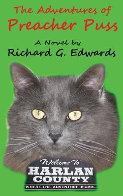The Adventures of Preacher Puss by Edwards, Richard G.