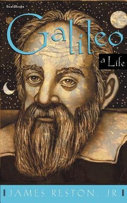 Galileo: A Life by Reston, James Jr.
