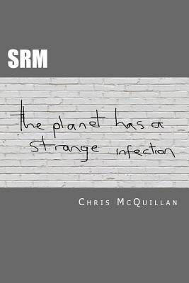 S.R.M by McQuillan, Chris