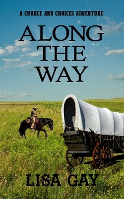Along the Way by Mattingly, W. R. Michael