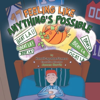 Feeling Like Anything's Possible by Norris, James