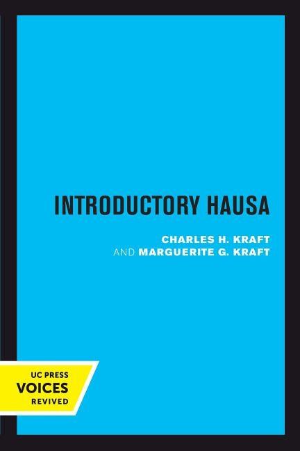 Introductory Hausa by Kraft, Charles H.