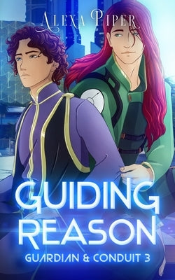 Guiding Reason by Piper, Alexa