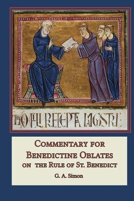 Commentary for Benedictine Oblates: On the Rule of St. Benedict by Doyle, Loenard J.