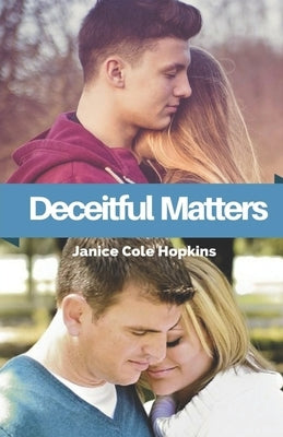 Deceitful Matters by Hopkins, Janice Cole