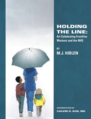 Holding the Line by Hiblen, Mark J.