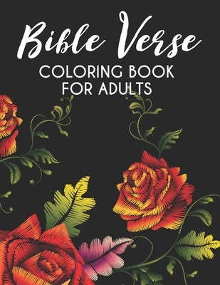 Bible Verse Coloring Book for Adults: Christian Colouring Book To Soothe the Soul, Color Beautiful Floral Designs For Stress Relief and Relaxation - f by Shannon, Sharon