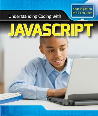Understanding Coding with JavaScript by Sabatino, Michael