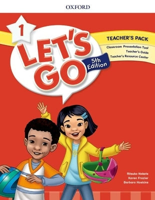 Lets Go Level 1 Teachers Pack 5th Edition by Nakata