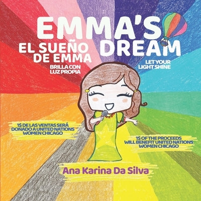 Emma's Dream: Let your light shine by Da Silva Figueira, Ana Karina