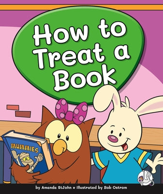 How to Treat a Book by Stjohn, Amanda