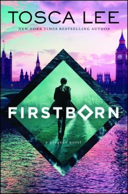 Firstborn: A Progeny Novelvolume 2 by Lee, Tosca