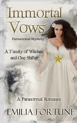 Immortal Vows (Paranormal Mystery): A Paranormal Romance by Fortune, Emilia