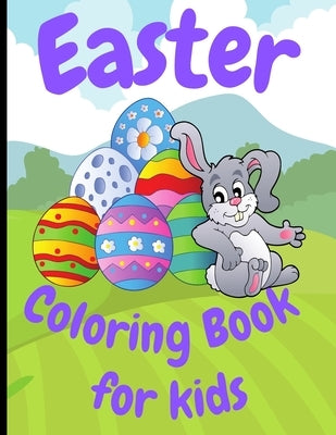 Easter Coloring Book for Kids: 8.5 x 11 Inches Large Size Coloring Book. Easter Gift Ideas for kids. 30 Cutest and Fun Images to Color. by Publishers, Uho