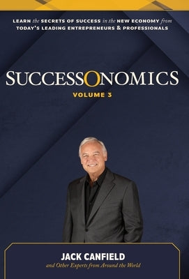SuccessOnomics Volume 3 by Canfield, Jack