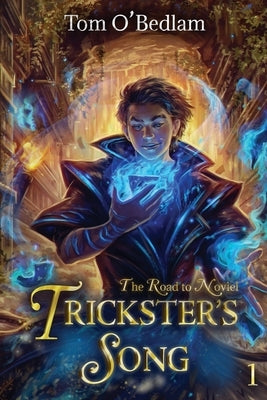 The Road to Noviel: A LitRPG Portal Fantasy by O'Bedlam, Tom