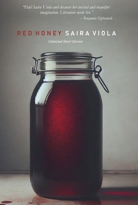 Red Honey by Viola, Saira
